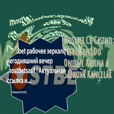 Mostbet affiliate sign in